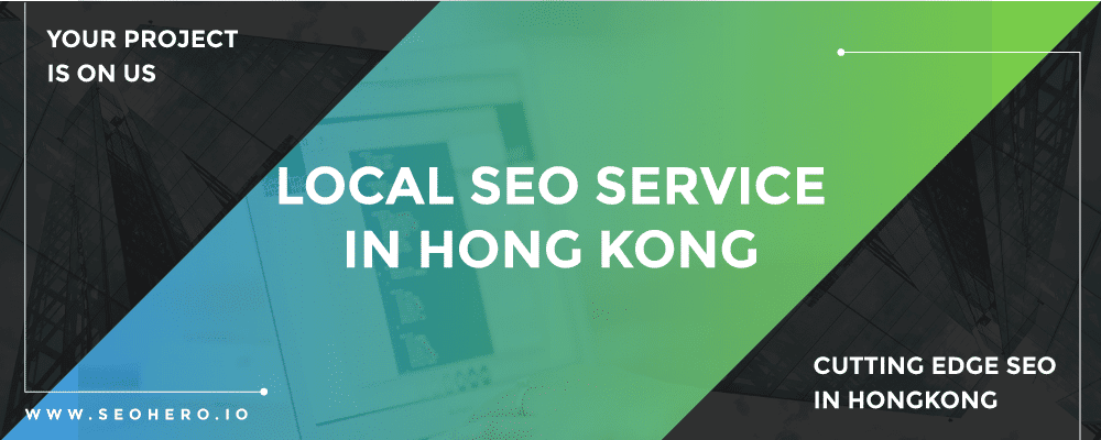 Local SEO Service in Hong Kong
